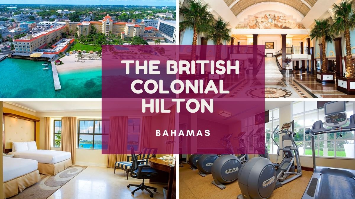 The British Colonial Hilton Nassau Hotel in the Bahamas - Karib Digest