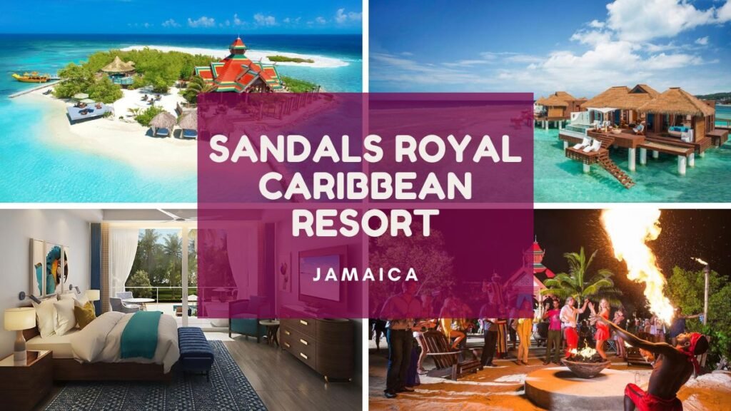 Jamaica's Sandals Royal Caribbean Resort in Montego Bay - Karib Digest